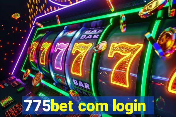 775bet com login